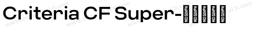Criteria CF Super字体转换